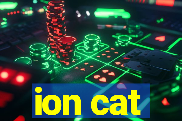 ion cat